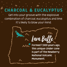 Load image into Gallery viewer, LAVE BUTTE Charcoal & Eucalyptus