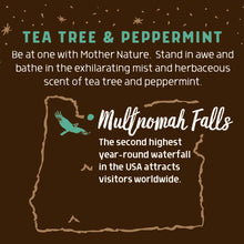 Load image into Gallery viewer, MULTNOMAH FALLS Tea Tree & Peppermint